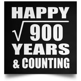 Happy 30th Anniversary Square Root of 900 Years & Counting - Poster Square