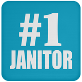 Number One #1 Janitor - Drink Coaster