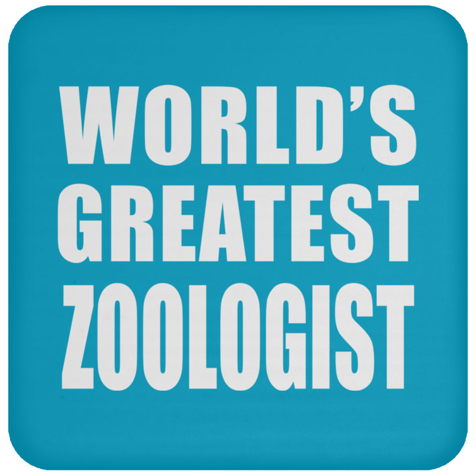 World's Greatest Zoologist - Drink Coaster