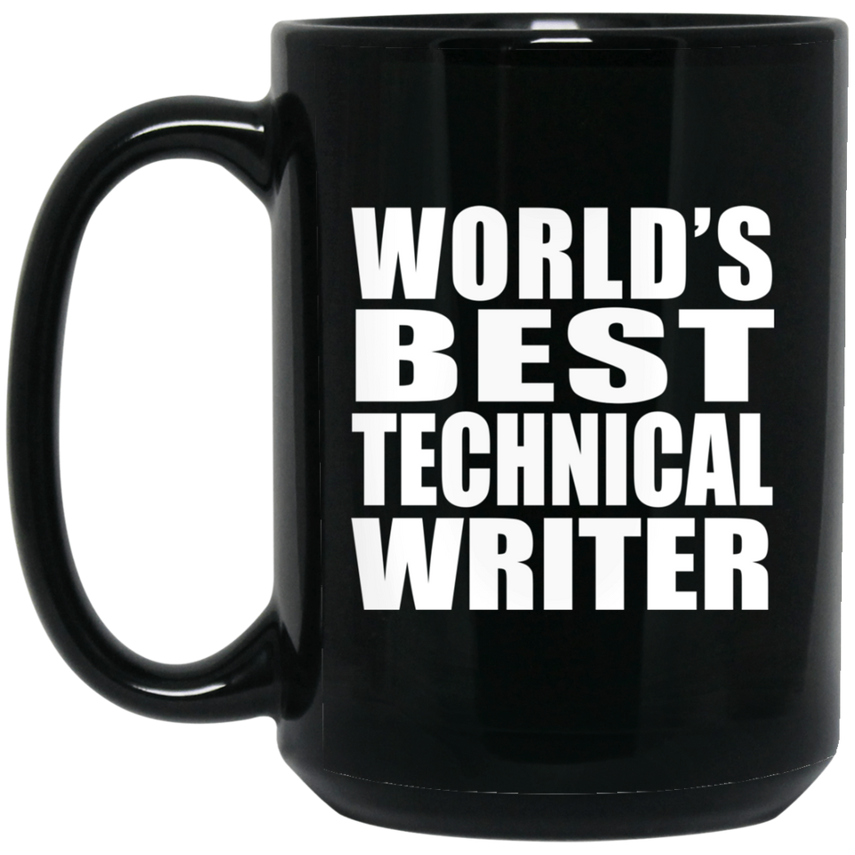 World's Best Technical Writer - 15 Oz Coffee Mug Black