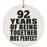 92nd Anniversary 92 Years Of Being Mrs Perfect - Circle Ornament