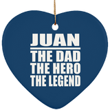Juan The Dad The Hero The Legend - Heart Ornament