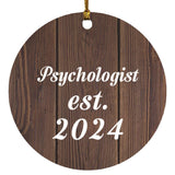 Psychologist Established Est. 2024 - Circle Ornament D