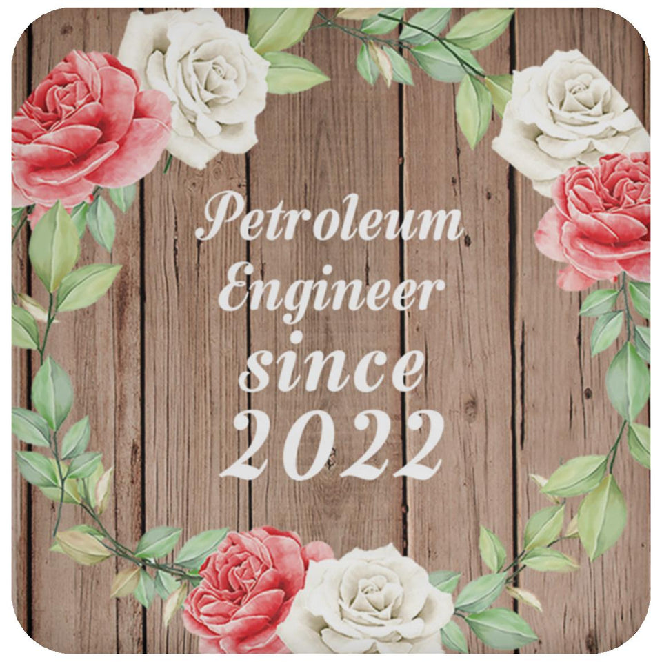 Petroleum Engineer Since 2022 - Drink Coaster B