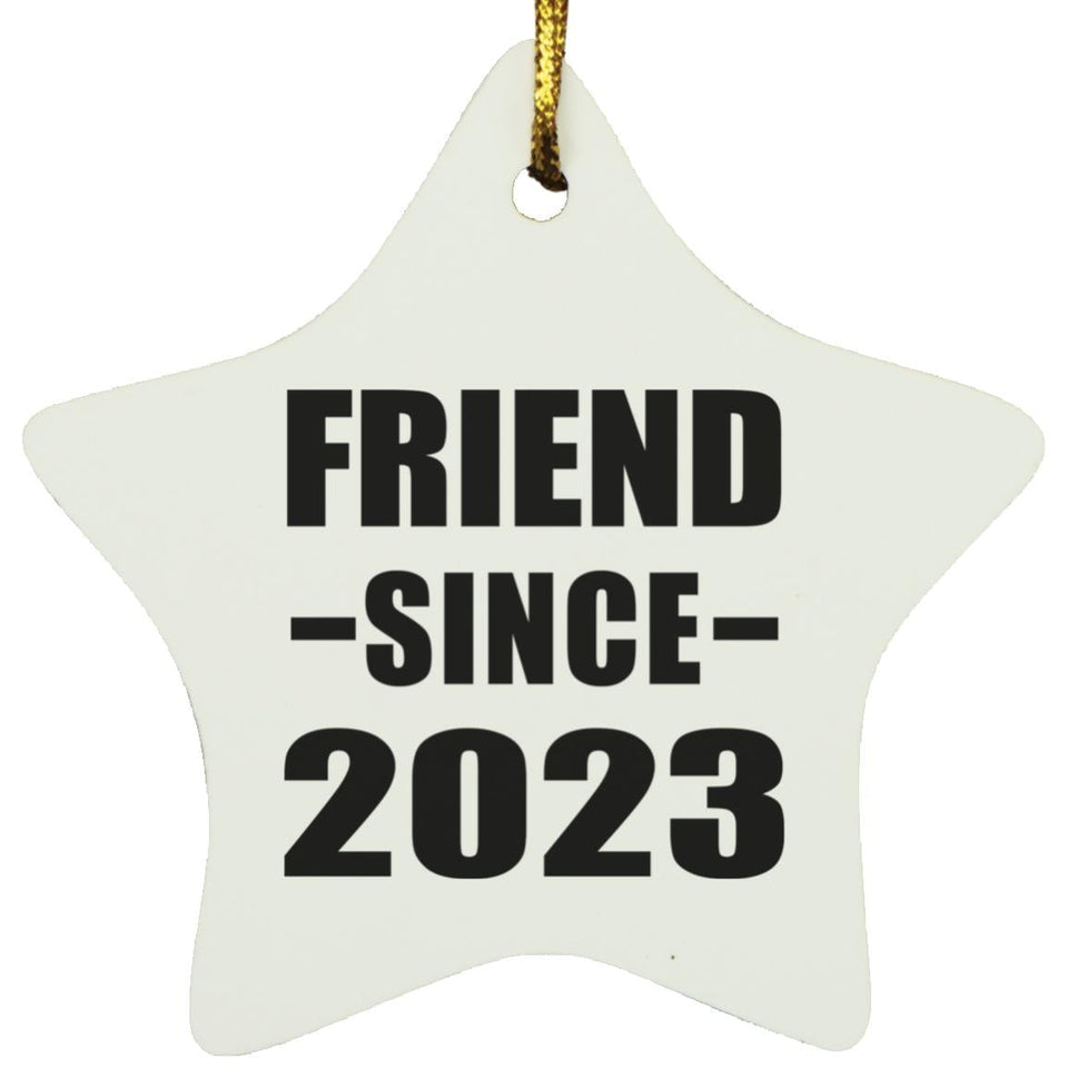 Friend Since 2023 - Star Ornament