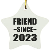 Friend Since 2023 - Star Ornament
