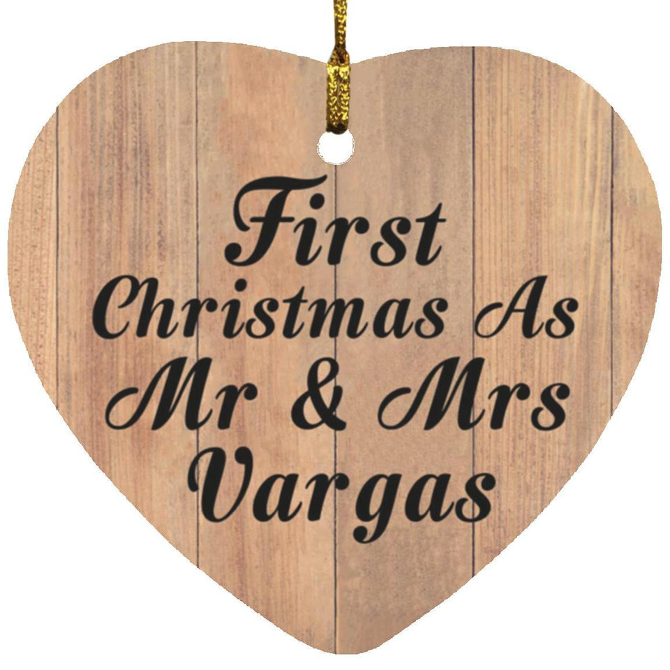 First Christmas As Mr & Mrs Vargas - Heart Ornament C