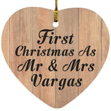 First Christmas As Mr & Mrs Vargas - Heart Ornament C