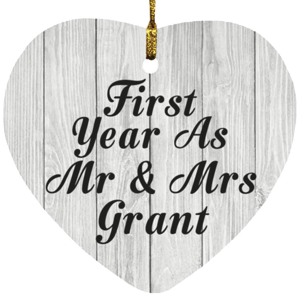 First Year As Mr & Mrs Grant - Heart Ornament F