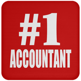 Number One #1 Accountant - Drink Coaster