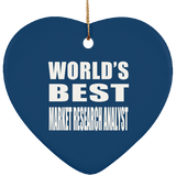 World's Best Market Research Analyst - Heart Ornament