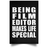 Being Film Editor Makes Life Special - Poster Portrait