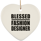 Blessed Fashion Designer - Heart Ornament