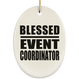 Blessed Event Coordinator - Oval Ornament