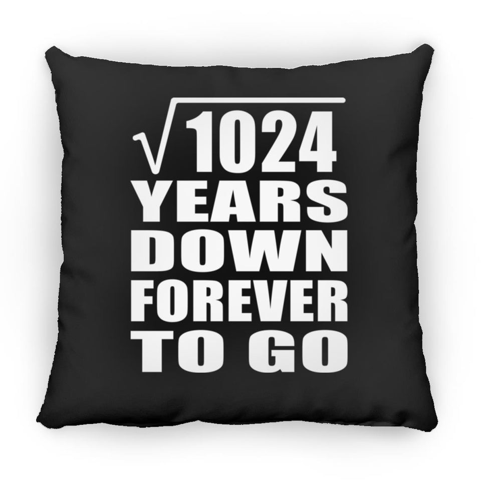 32nd Anniversary Square Root of 1024 Years Down Forever To Go - Throw Pillow Black