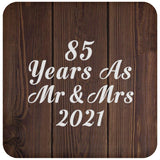 85th Anniversary 85 Years As Mr & Mrs 2021 - Drink Coaster D