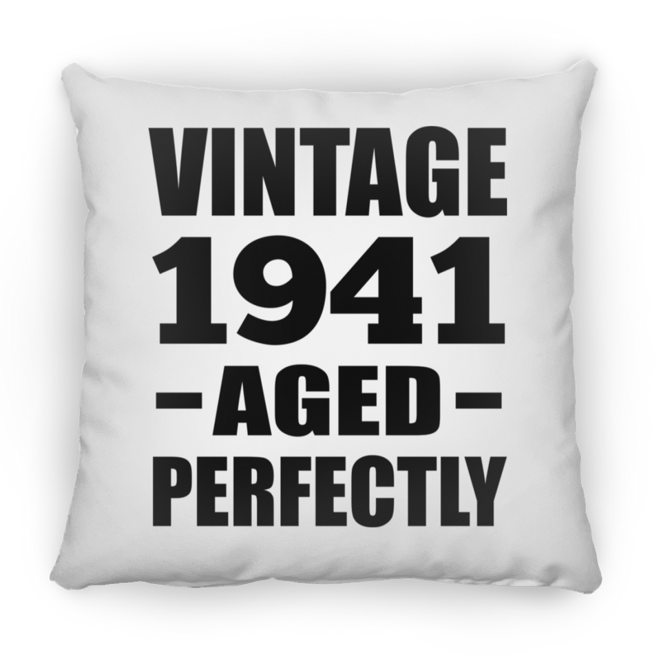 83rd Birthday Vintage 1941 Aged Perfectly - Throw Pillow