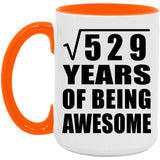23rd Birthday Square Root of 529 Years of Being Awesome - 15oz Accent Mug Orange