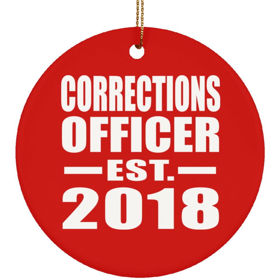 Corrections Officer Established EST. 2018 - Circle Ornament
