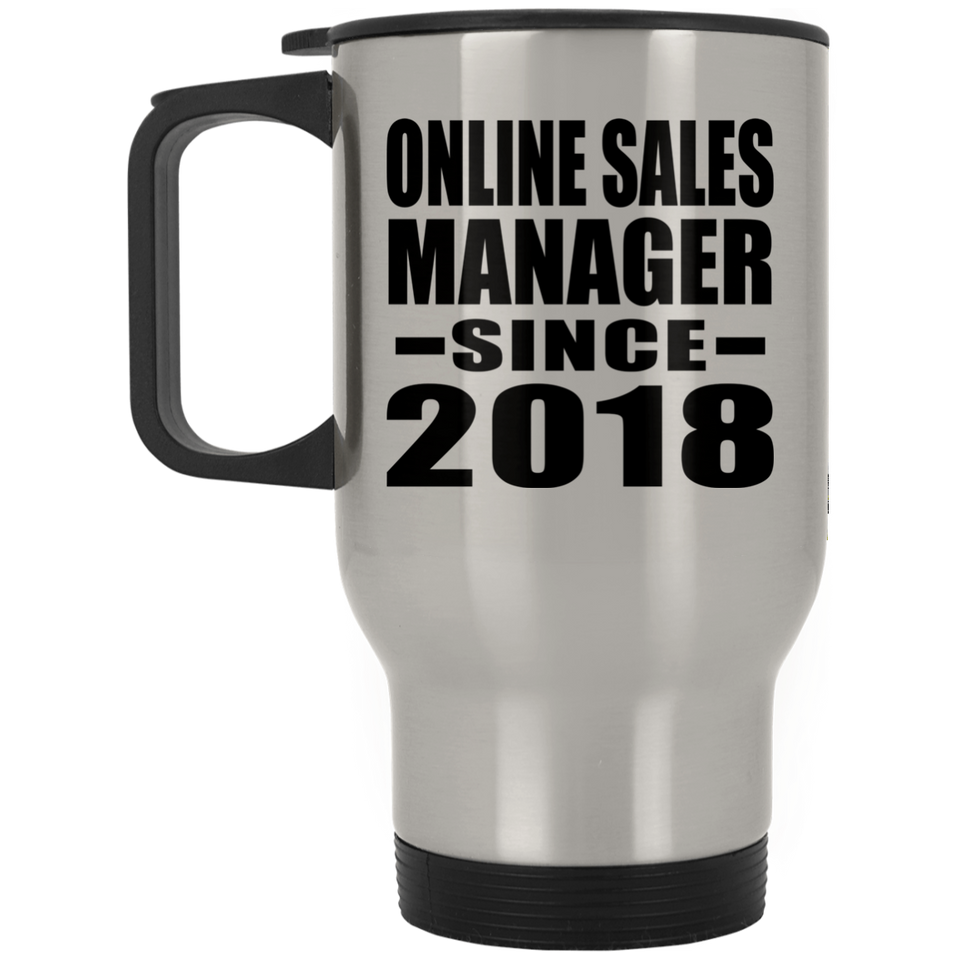 Online Sales Manager Since 2018 - Silver Travel Mug