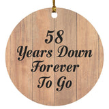 58th Anniversary 58 Years Down Forever To Go - Circle Ornament C