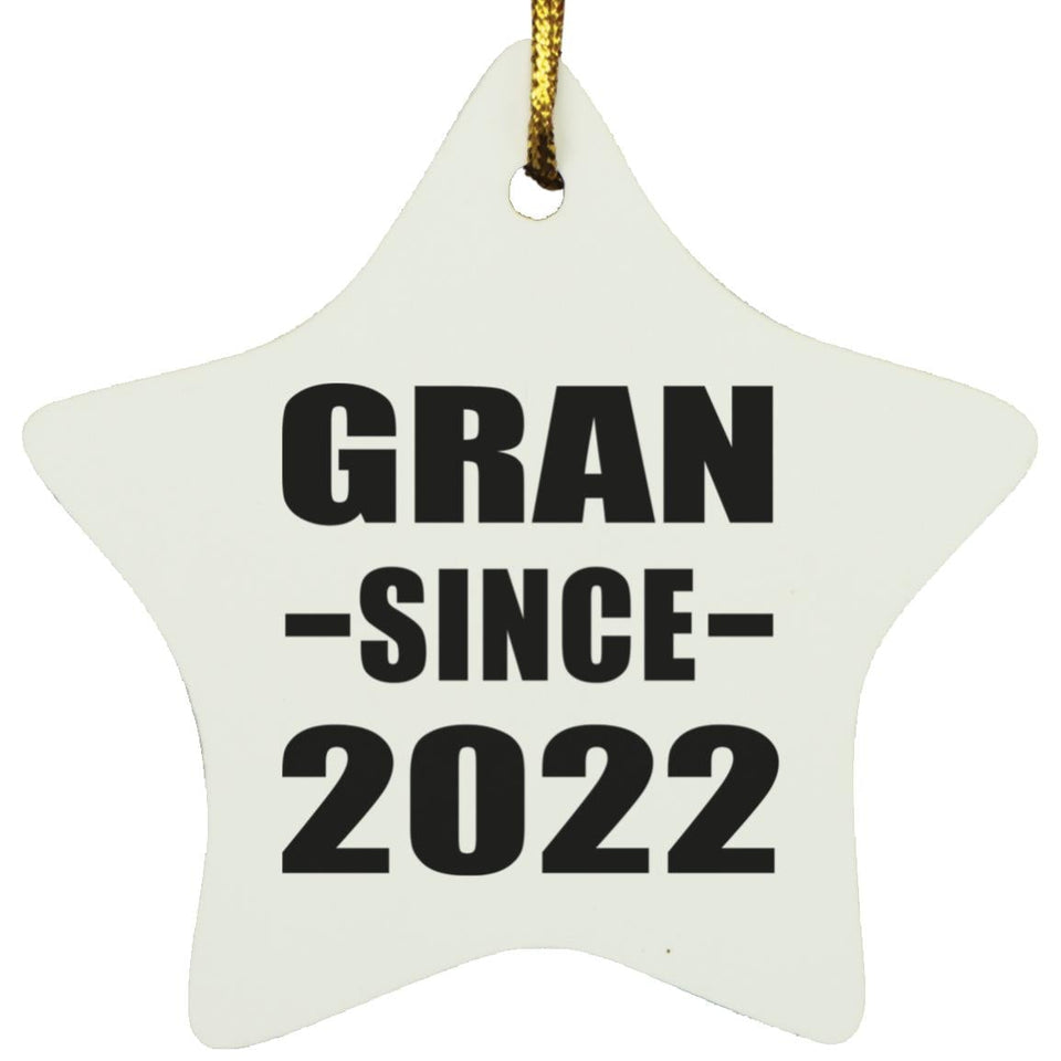 Gran Since 2022 - Star Ornament
