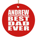 Andrew Best Dad Ever - Circle Ornament