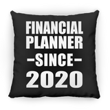 Financial Planner Since 2020 - Throw Pillow Black