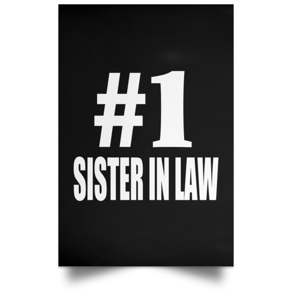 Number One #1 Sister In Law - Poster Portrait