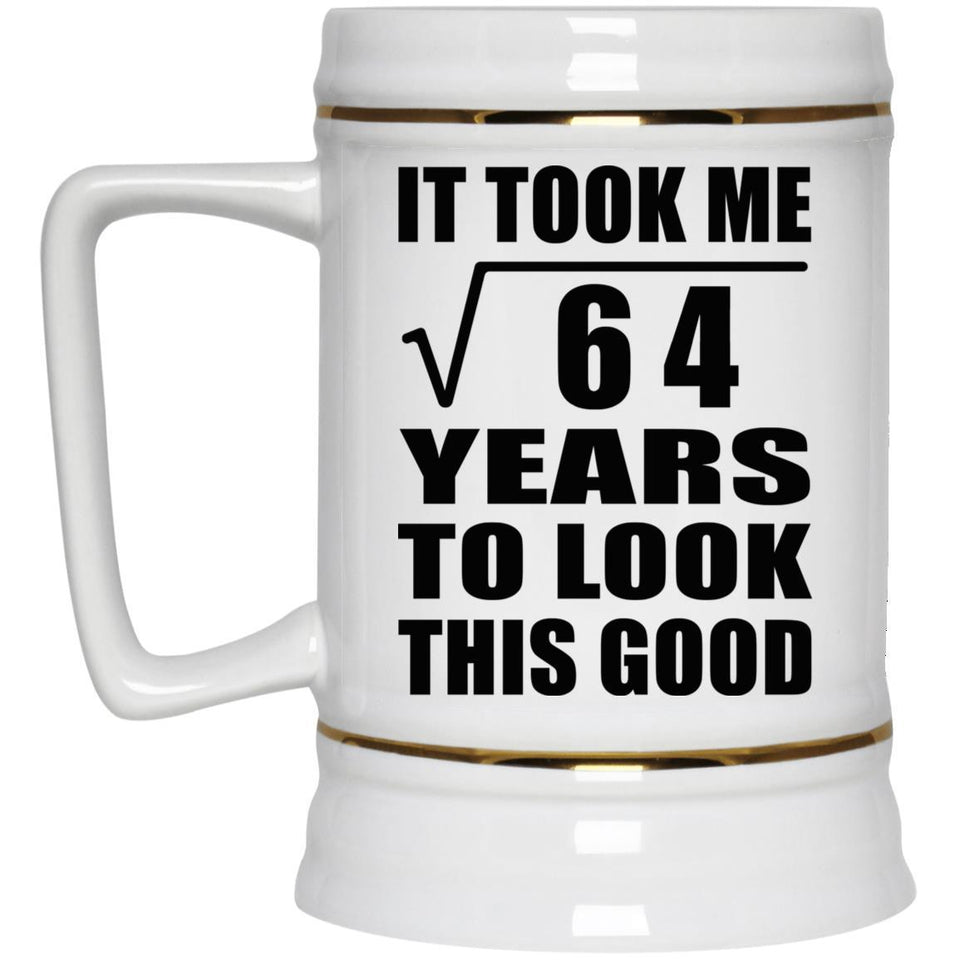 8th Birthday Took Square Root of 64 Years To Look Good - Beer Stein