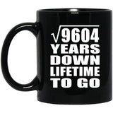 98th Anniversary Square Root of 9604 Years Lifetime To Go - 11oz Coffee Mug Black