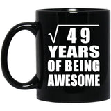 7th Birthday Square Root of 49 Years of Being Awesome - 11oz Coffee Mug Black