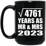 69th Anniversary Square Root of 4761 Years As Mr & Mrs 2023 - 15oz Coffee Mug Black