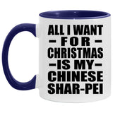 All I Want For Christmas Is My Chinese Shar-Pei - 11oz Accent Mug Purple