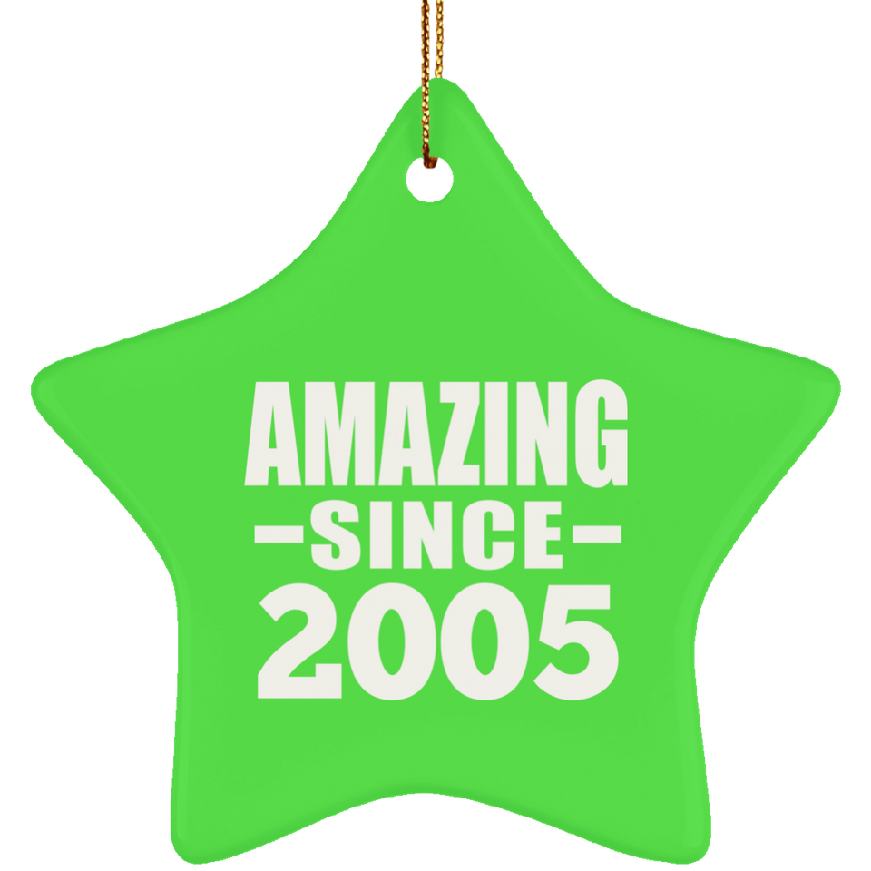 19th Birthday Amazing Since 2005 - Star Ornament