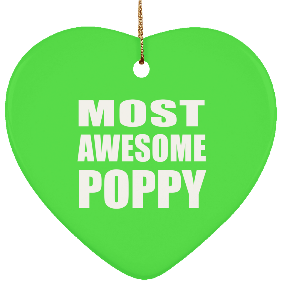 Most Awesome Poppy - Heart Ornament