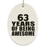 63rd Birthday 63 Years Of Being Awesome - Oval Ornament
