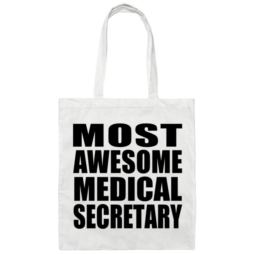 Most Awesome Medical Secretary - Tote Bag White