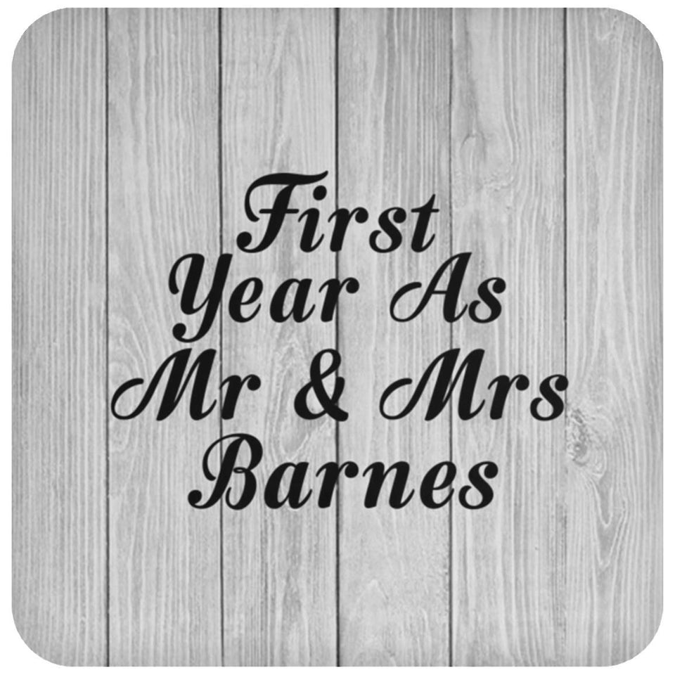 First Year As Mr & Mrs Barnes - Drink Coaster F