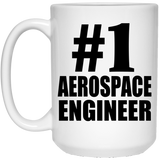 Number One #1 Aerospace Engineer - 15 Oz Coffee Mug