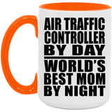Air Traffic Controller By Day World's Best Mom By Night - 15oz Accent Mug Orange