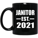 Janitor Established EST. 2021 - 11oz Coffee Mug Black