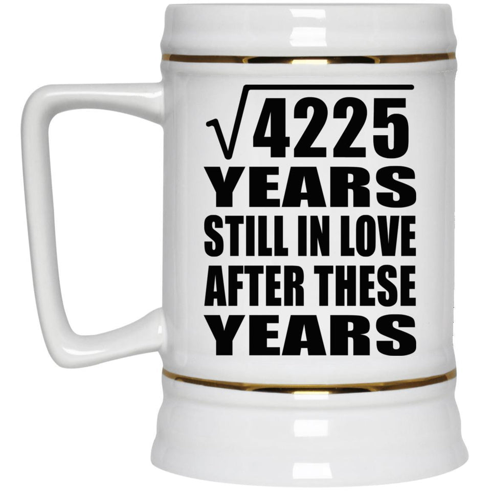 65th Anniversary Square Root of 4225 Years Still In Love - Beer Stein