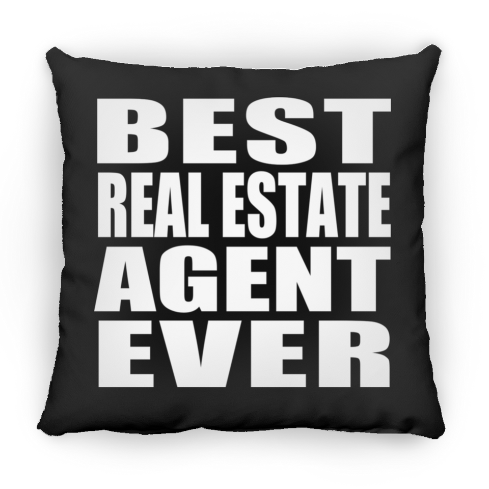 Best Real Estate Agent Ever - Throw Pillow Black