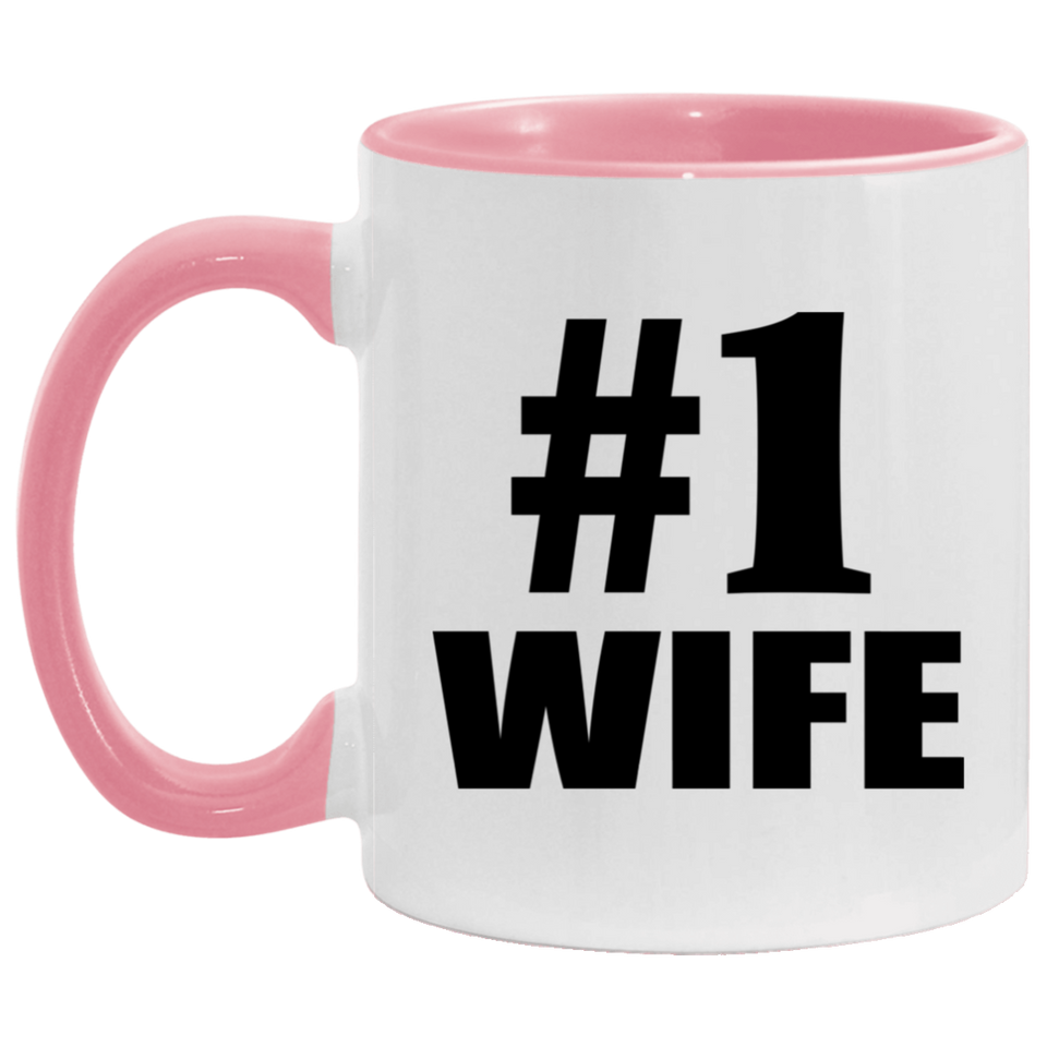Number One #1 Wife - 11oz Accent Mug Pink