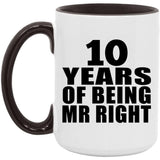 10th Anniversary 10 Years Of Being Mr Right - 15oz Accent Mug Black