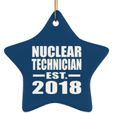 Nuclear Technician Established EST. 2018 - Star Ornament
