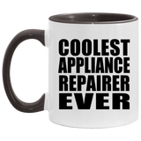 Coolest Appliance Repairer Ever - 11oz Accent Mug Black