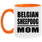 Belgian Sheepdog Mom - 11oz Accent Mug Orange