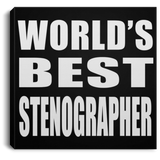 World's Best Stenographer - Canvas Square